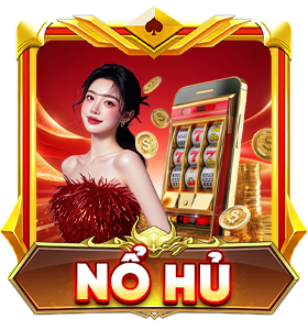 nổ hũ